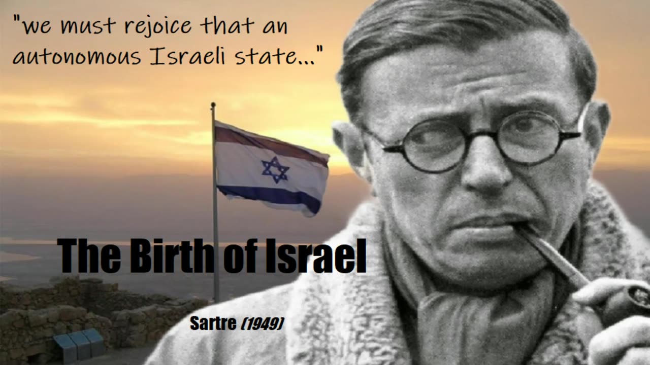 Sartre - The Birth of Israel