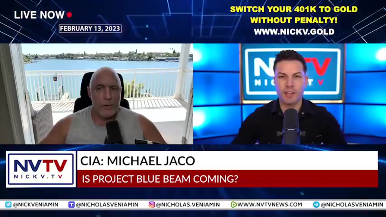 CIA Michael Jaco Discusses If Project Blue Beam Is Coming with Nicholas.