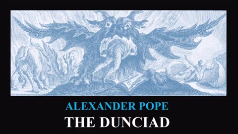 The Dunciad - Alexander Pope _ Full Audio Book