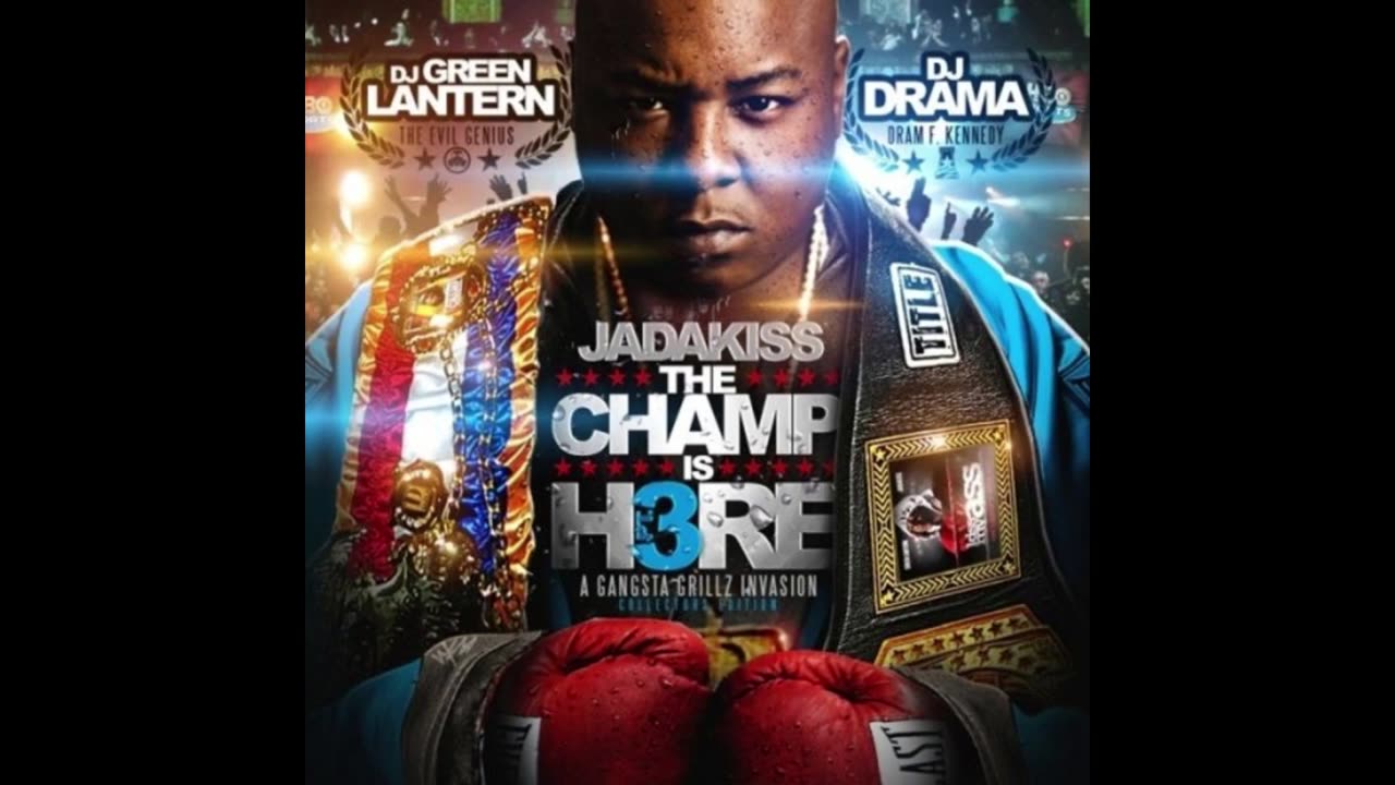 Jadakiss - The Champ Is Here 3 Mixtape