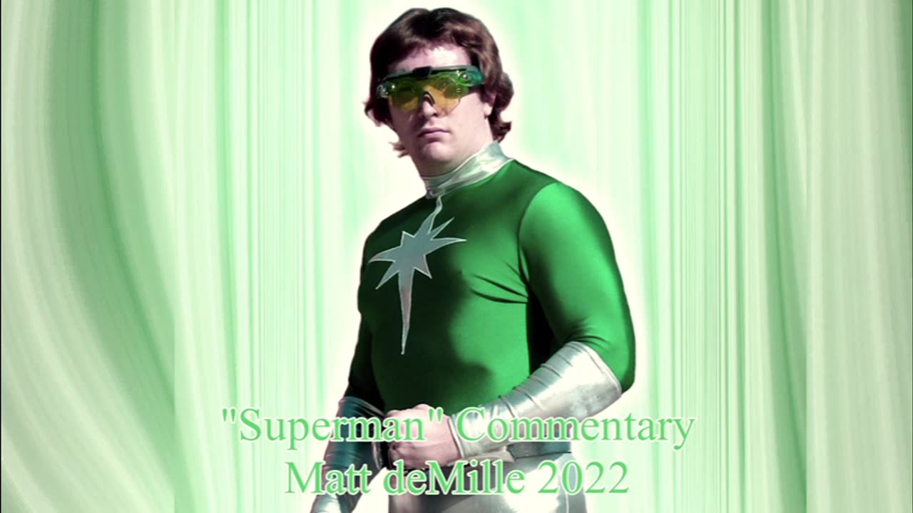 Matt deMille Movie Commentary #353: Superman (1978)