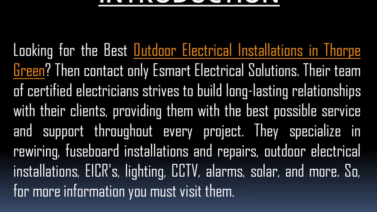 Best Outdoor Electrical Installations in Thorpe Green