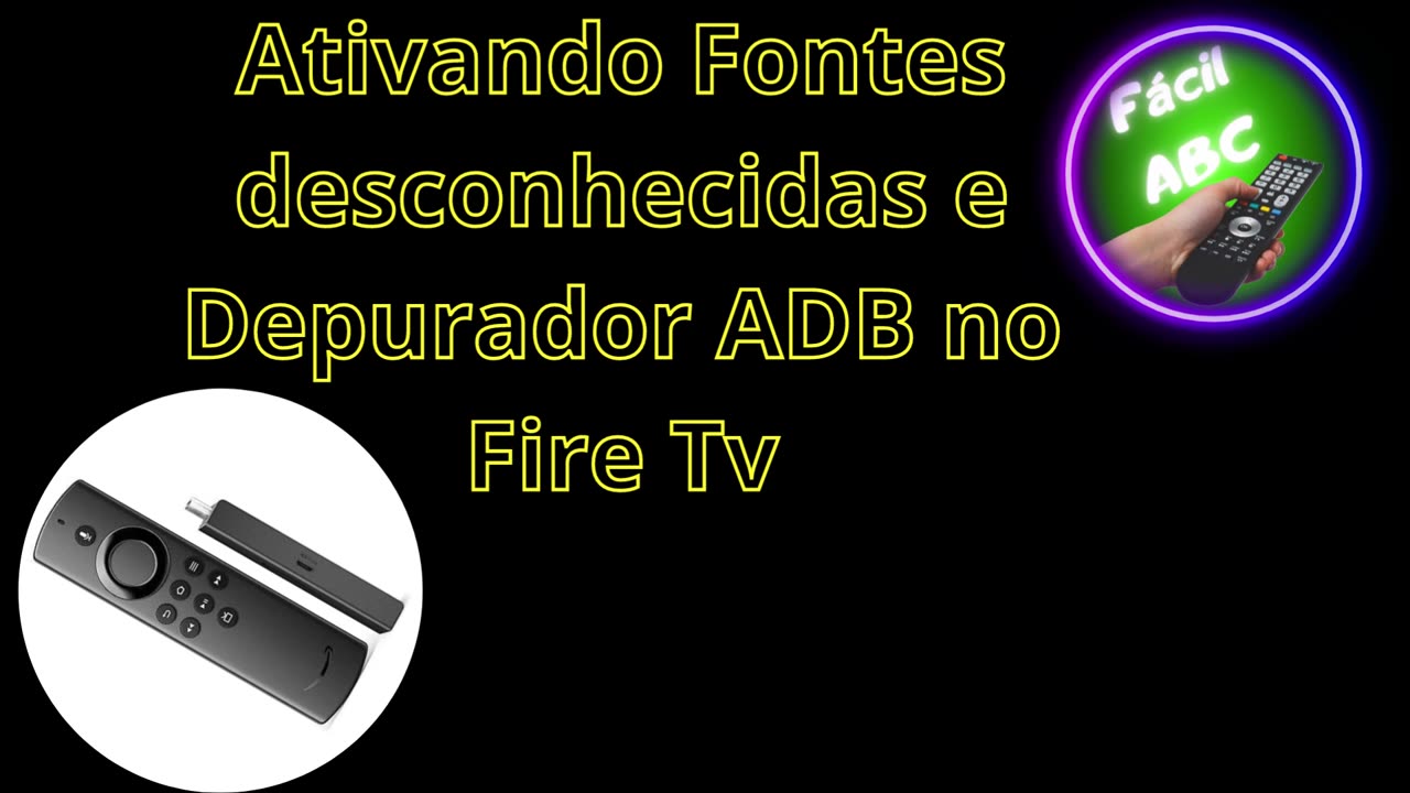 Ativar Instalação de Fontes desconhecidas e Depurador ADB no Fire Tv