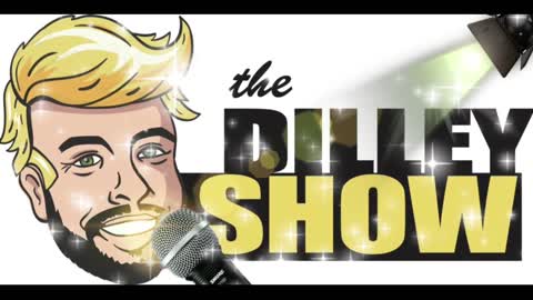 The Dilley Show 08/16/2021