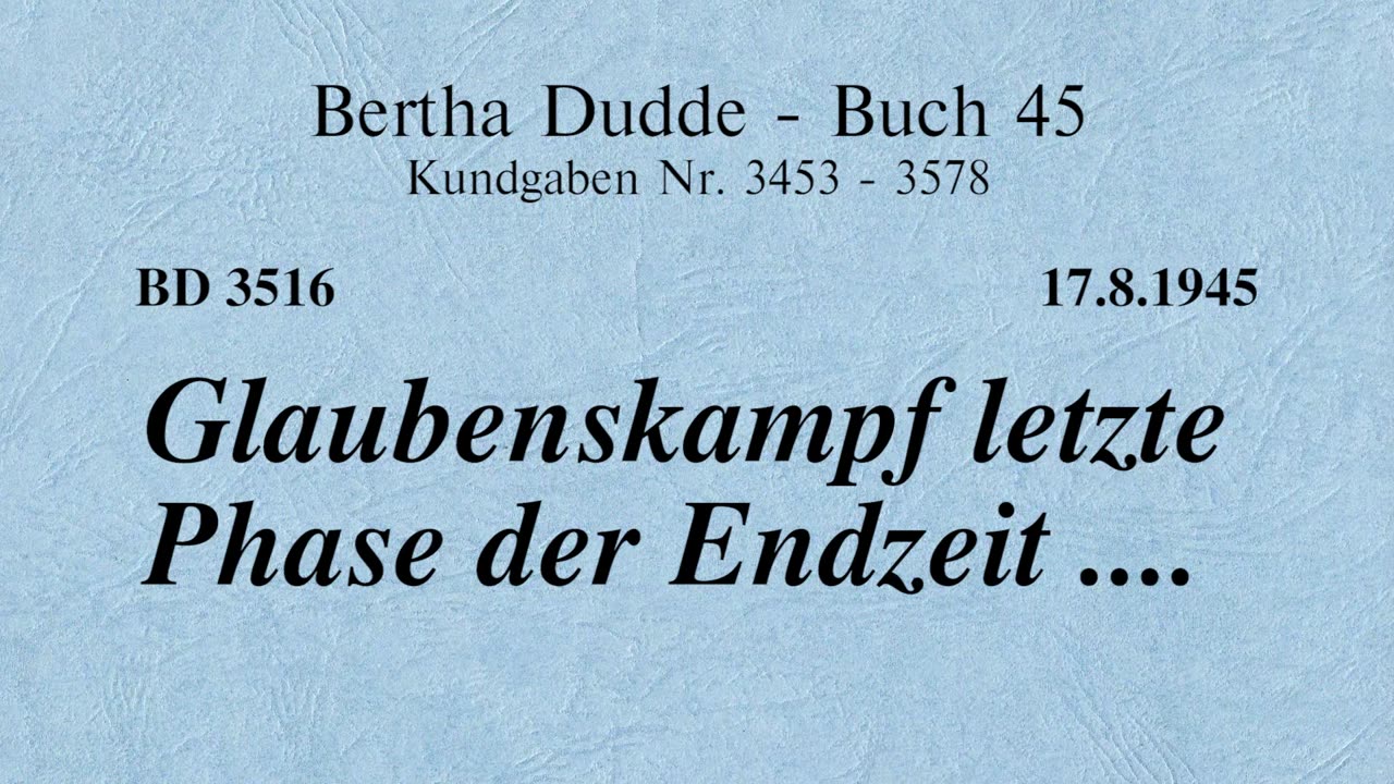 BD 3516 - GLAUBENSKAMPF LETZTE PHASE DER ENDZEIT ....