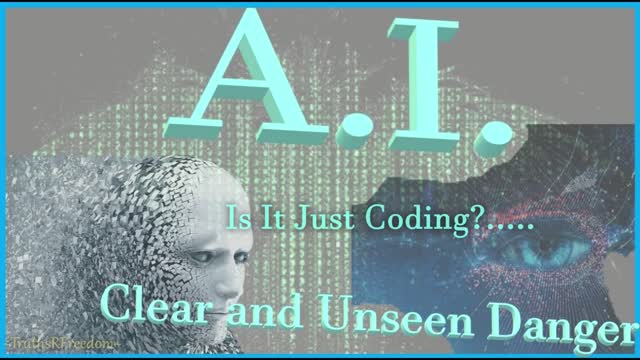 #214~A.I.---Clear and Unseen Danger