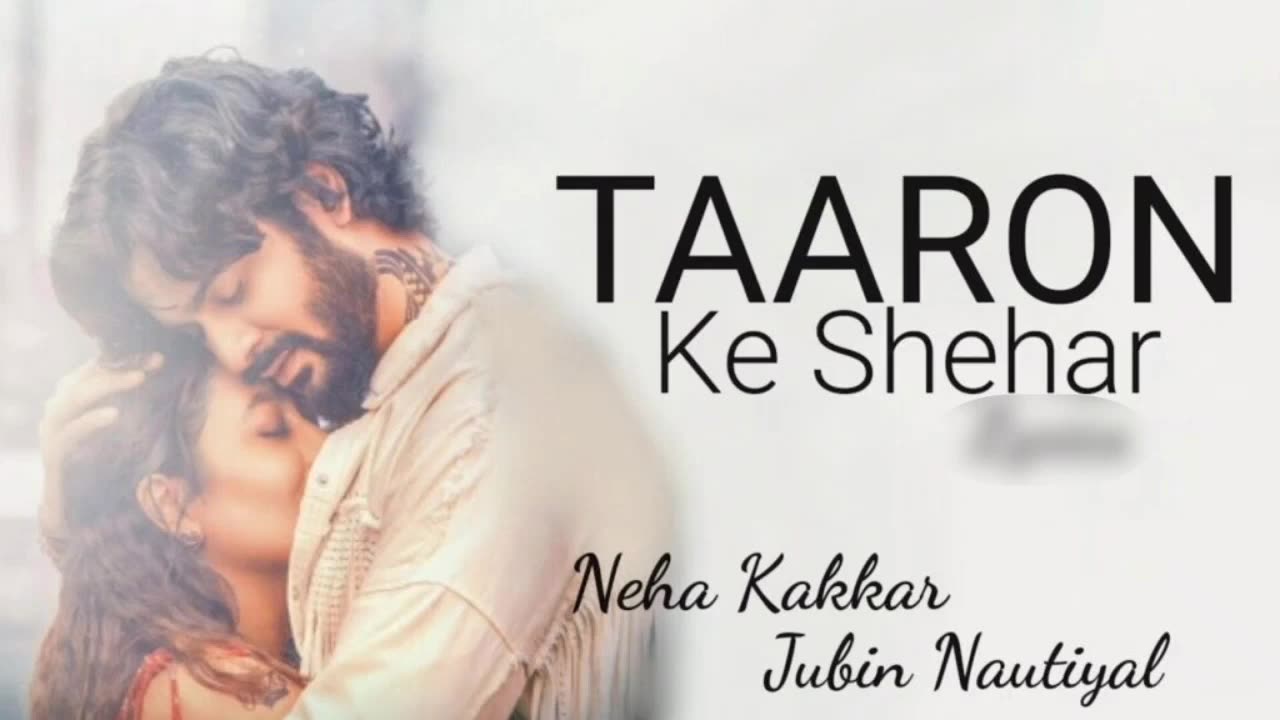 Taaron ke Shehar|Neha Kakkar-Jubin Nautiyal| Hindi Song Hindi #lofi