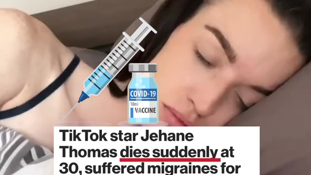 March 2023: Jehane Thomas, Fully vaccinated TikTok influencer 'died suddenly'....