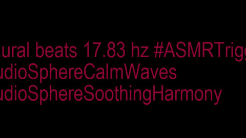 binaural_beats_17.83hz_BinauralClarity AmbientMusic DeepSleepBinaural