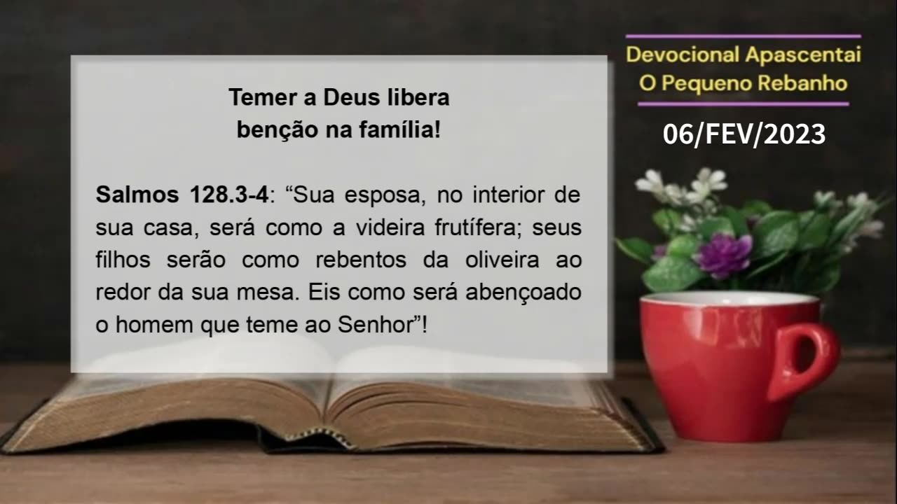 DEVOCIONAL - Temer a Deus libera benção na família!