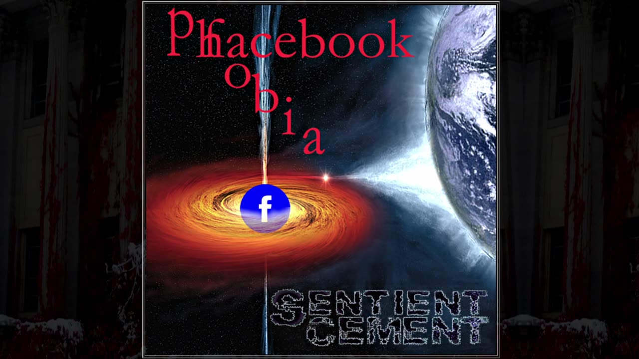 Phacebook Fobia - Sentient Cement