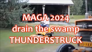 MAGA 2024 - drain the swamp THUNDERSTRUCK