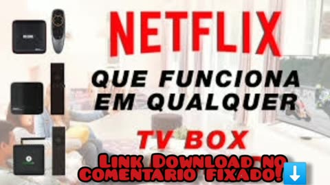 APP DA NETFLIX COMPATIVEL COM TV BOX E ANDROID TV! 📺