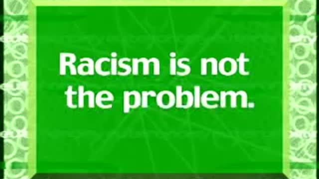 Racism is not the problem