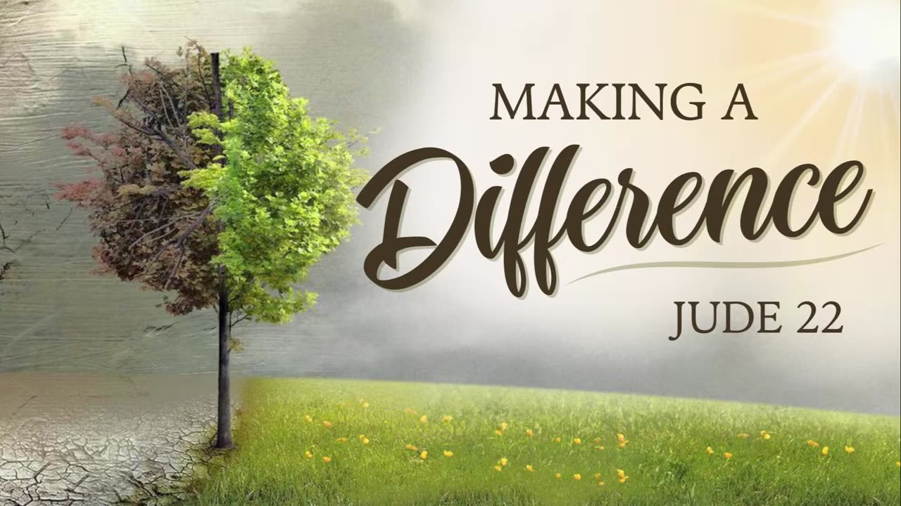 January 7, 2024 - Sunday AM - Making A Difference