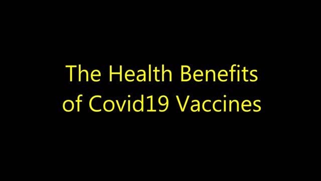 Benefit Health of the Covid19 Vaccine