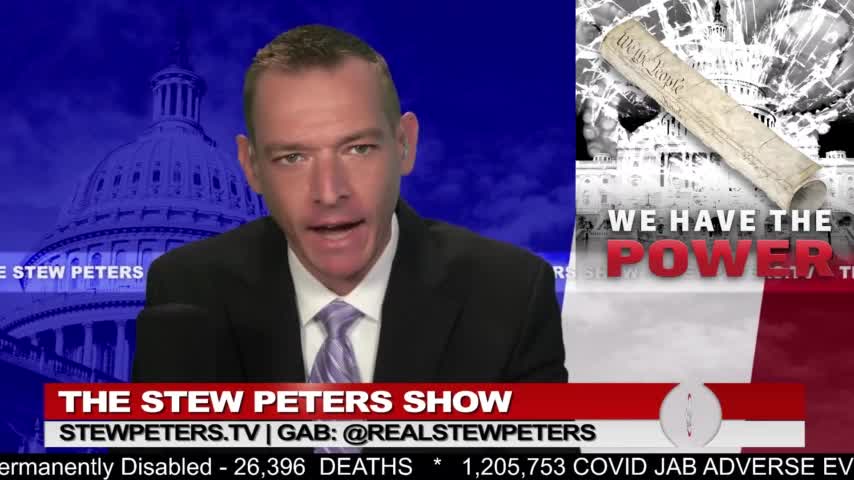 We Have All The Power: Stew Peters SLAMS Tyrants, Lays Path the Victory