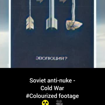 Soviet anti-nuke Cold War #Colourized footage ☢️ 🇷🇺 🎥