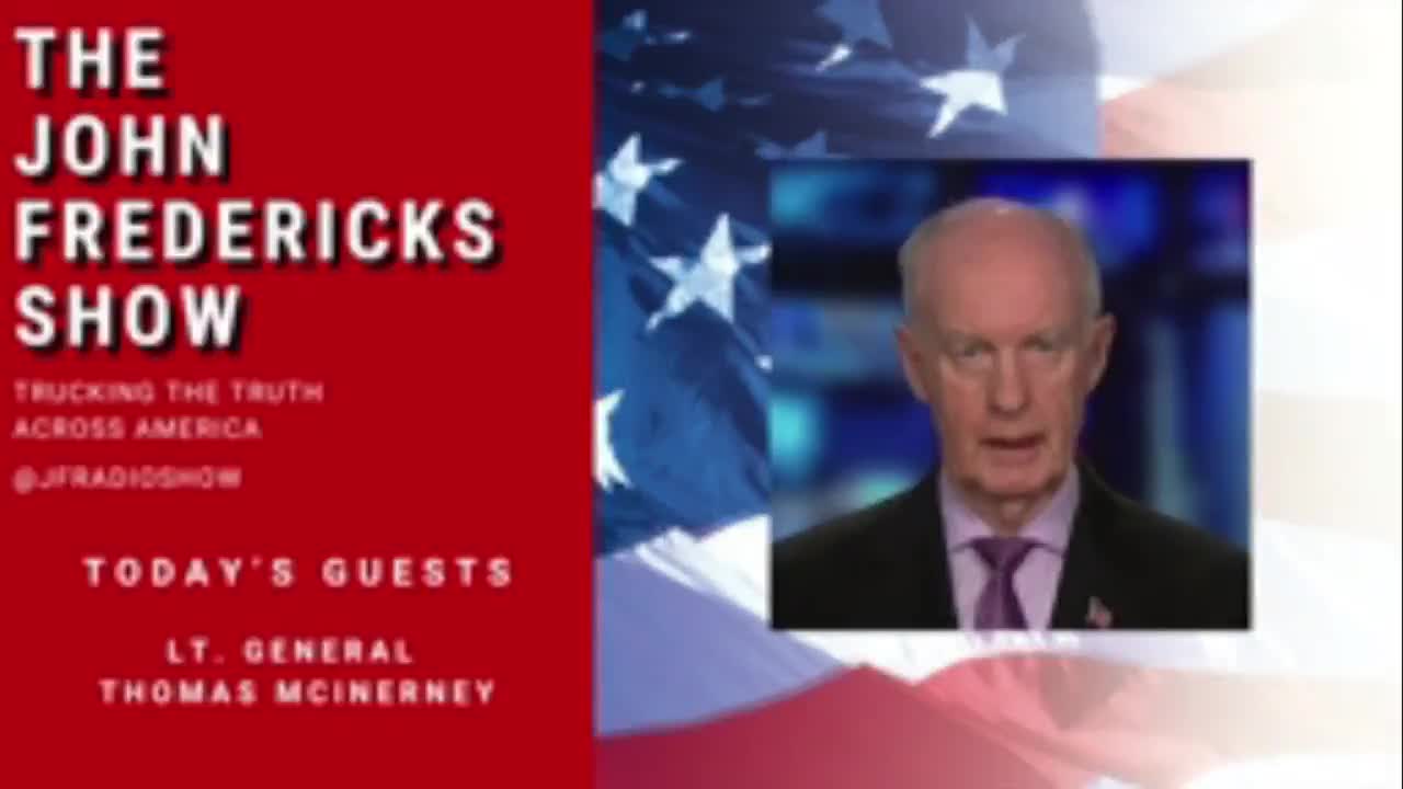 General Thomas McInerney on the John Fredericks Show - 12-2-20