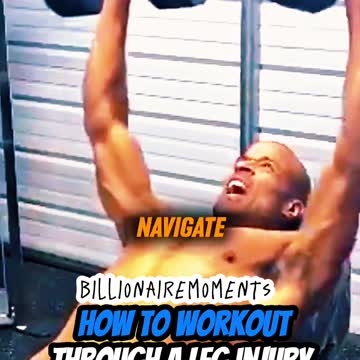 How to workout through a leg injury.