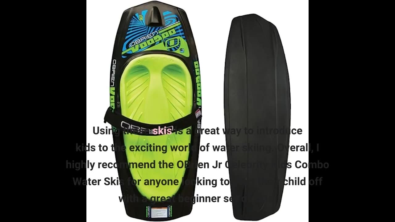 Skim Remarks: O'Brien Jr Celebrity Kids Combo Water Skis, 58"