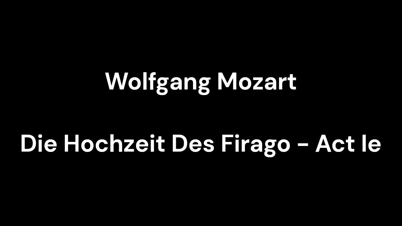 Die Hochzeit Des Firago - Act Ie