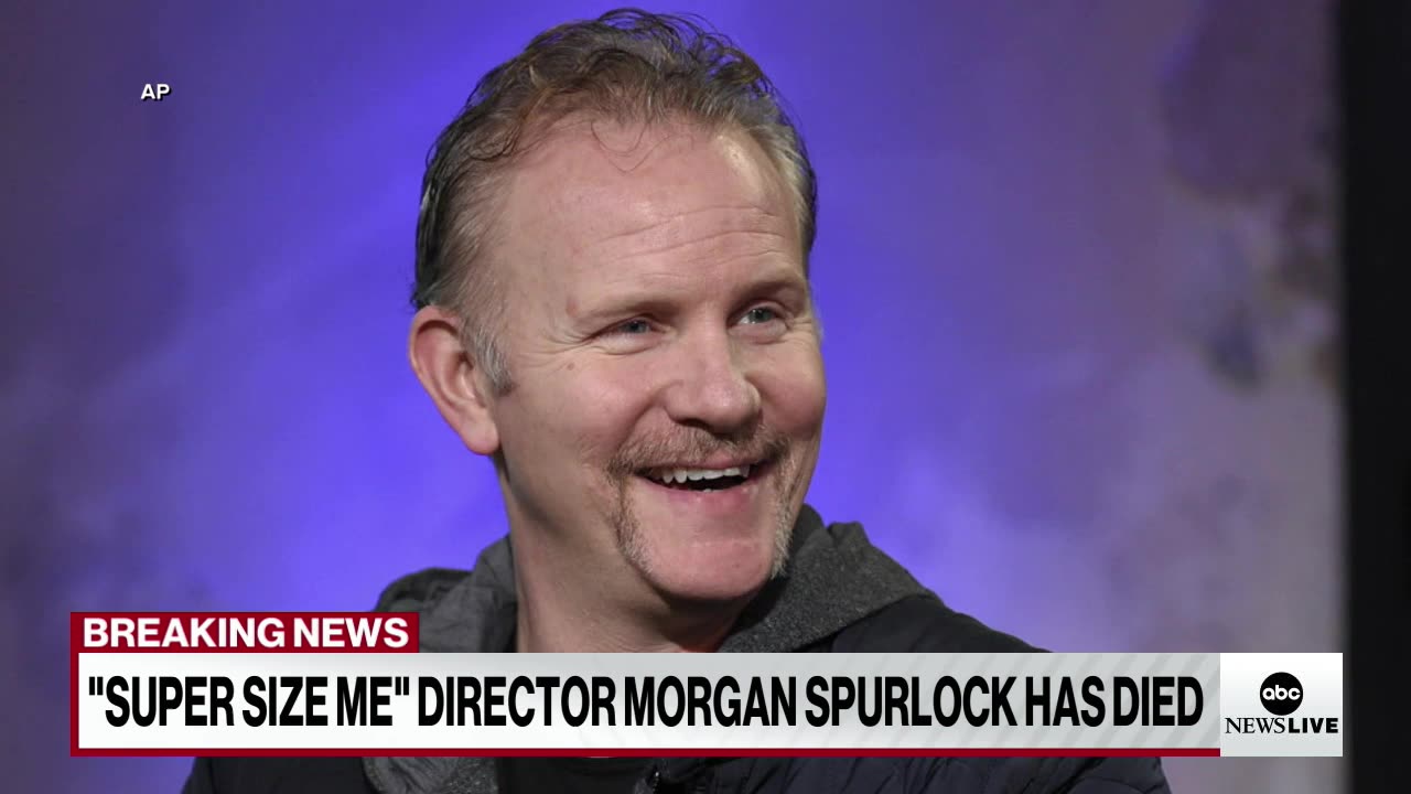 Morgan Spurlock, filmmaker behind 'Super Size Me' documentary, dies from cancer