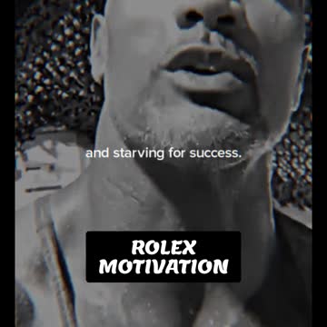 Starving for success. Spoken by Dwayne Johnson
