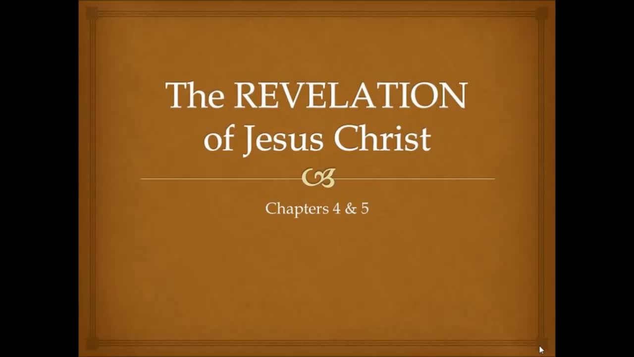 Revelation Chapters 4 & 5