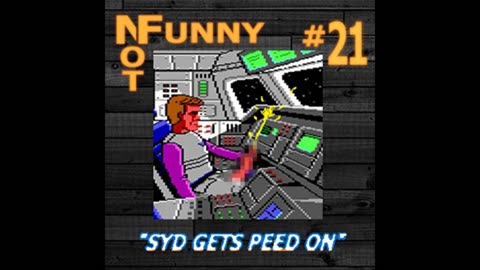NotFunny Episode 21 – Syd Gets Peed On