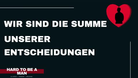 Wir sind die Summe unserer Entscheidungen