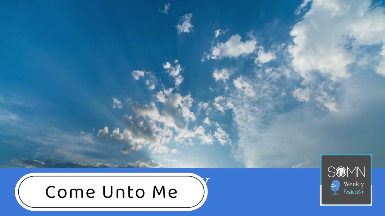 Come Unto Me