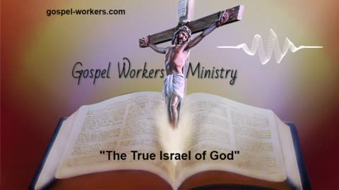 The True Israel of God