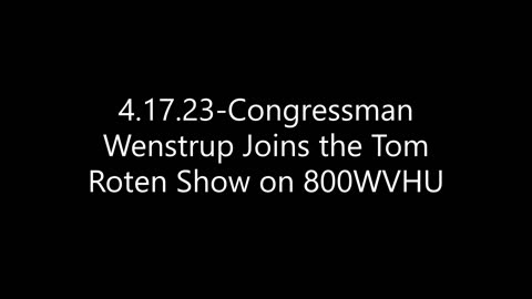 Wenstrup Joins The Tom Roten Show to Discuss Leaks of Classified Documents & COVID-19 Investigations