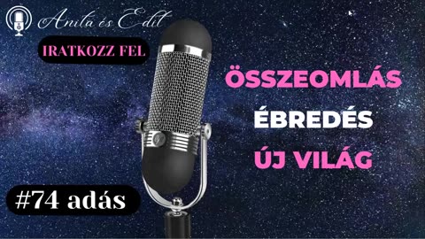 #074 Összeomlás.Ébredés. Új Világ.