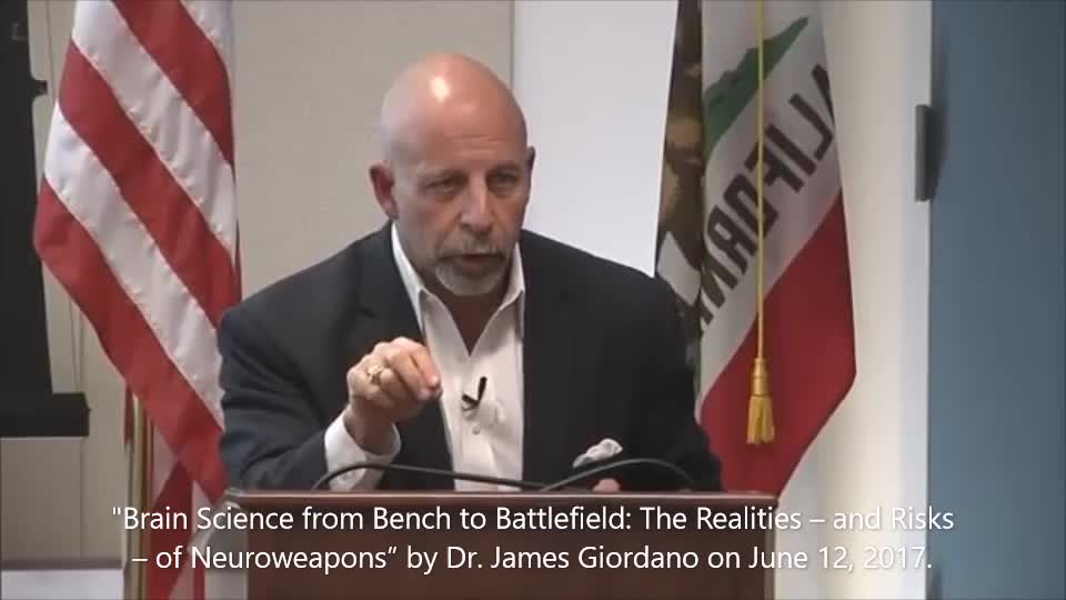 [2017] Dr. James Giordano: "EU want to Weaponize Neuroweapons"