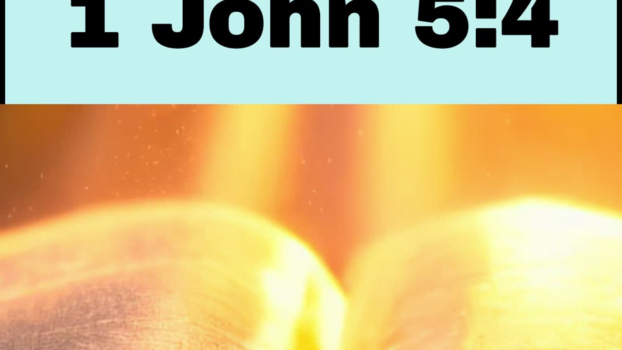 Daily Bible Verse - 1 John 5:4