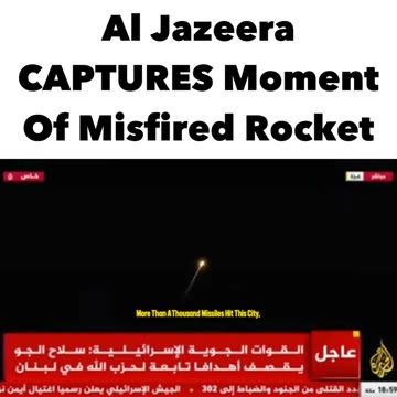 Al Jazeera CAPTURES Moment Of Misfired Rocket