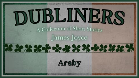 Araby - James Joyce - Full Audiobook