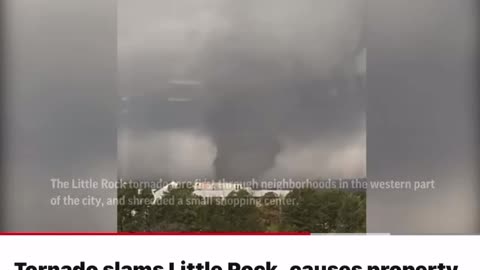 Video of tornadoes on the ground in Little Rock, AR