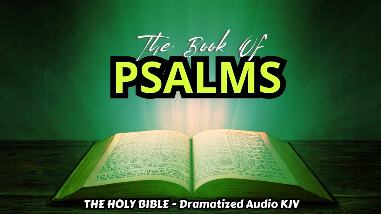 ✝✨The Book Of PSALMS | The HOLY BIBLE - Dramatized Audio KJV📘The Holy Scriptures_#TheAudioBible💖