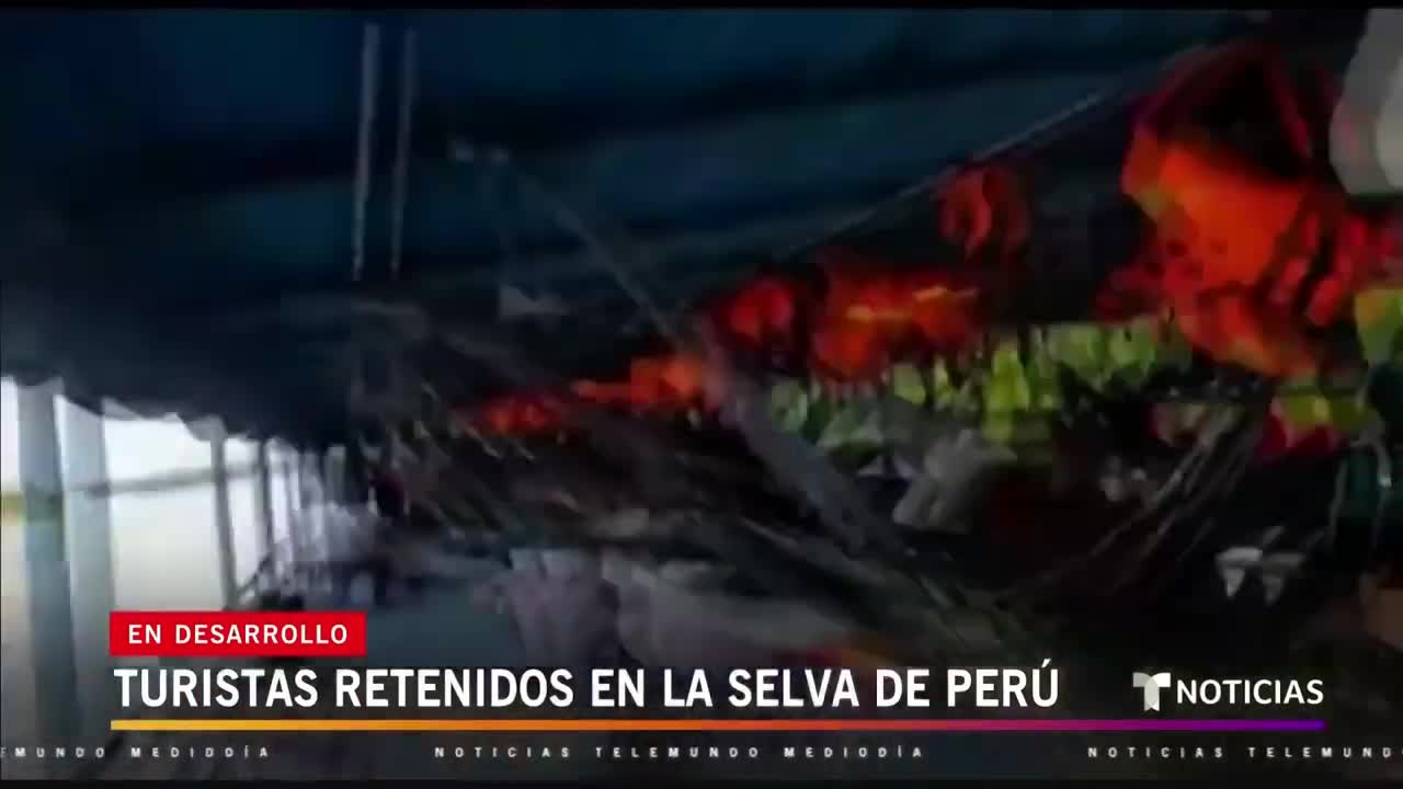 Un centenar de turistas son retenidos en una protesta en la selva de Perú _ Noticias Telemundo