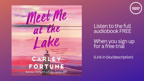 Meet Me at the Lake Audiobook Summary Carley Fortune