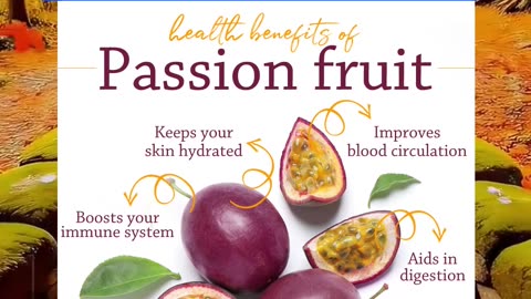 Health Benefits Of Passion Fruit