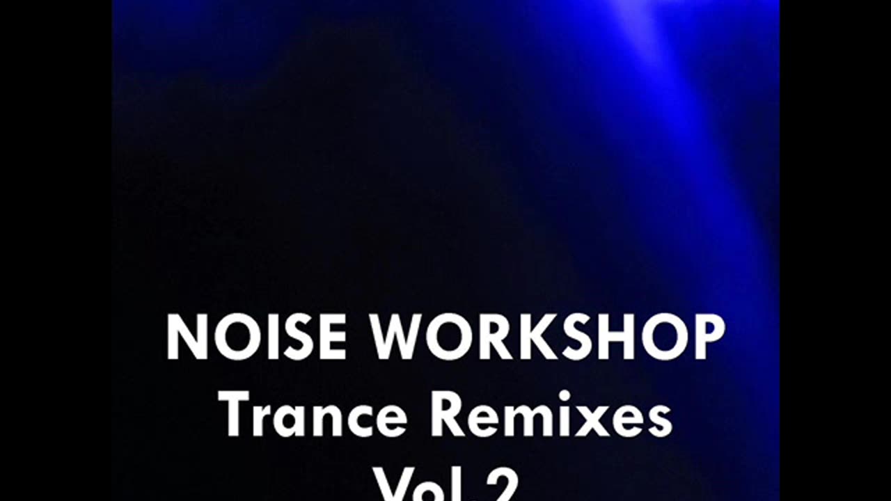 Noise Workshop - Confusion Part 2 (Trance Remix)