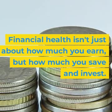 Financial Health Making Your Money Work for You