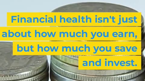 Financial Health Making Your Money Work for You