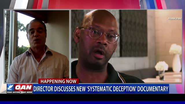 Part 1: Director discusses new ‘Systematic Deception’ documentary