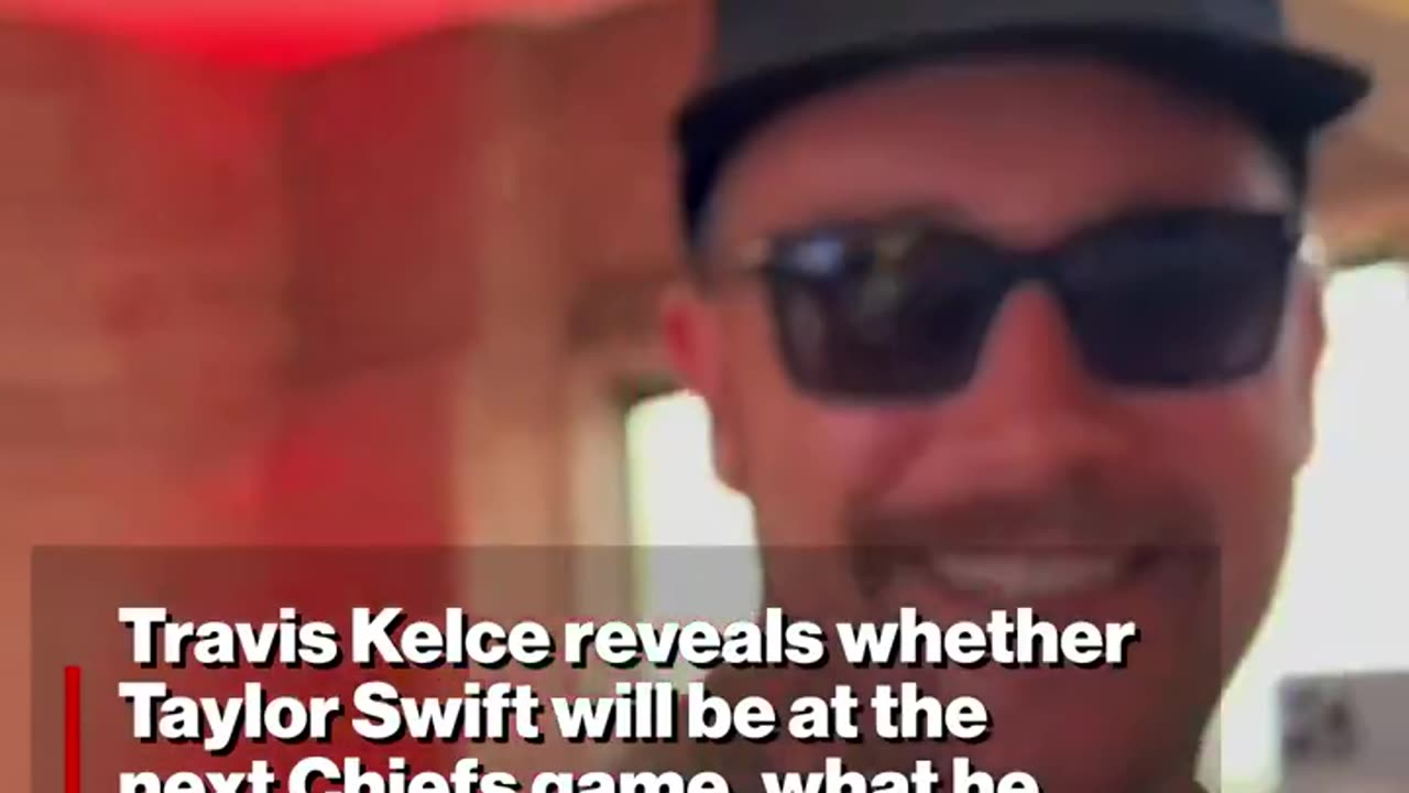 Travis Kelce reveals whether Taylor Swift will be at the next Chiefs game