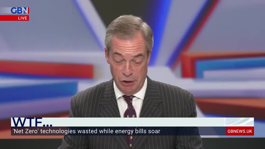 Nigel Farage reacts to reports that 'Net Zero' technologies are being wasted while energy bills soar